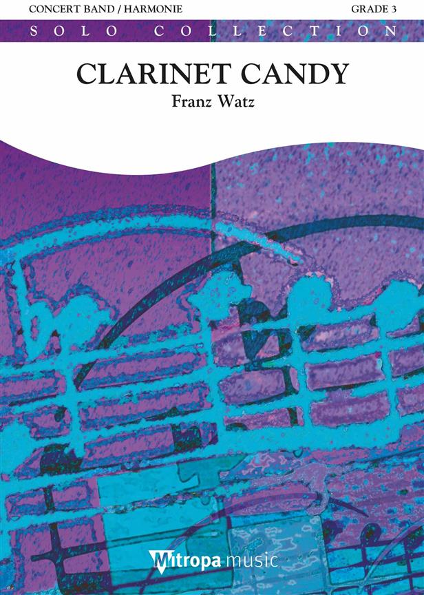 Franz Watz: Clarinet Candy (Harmonie) 