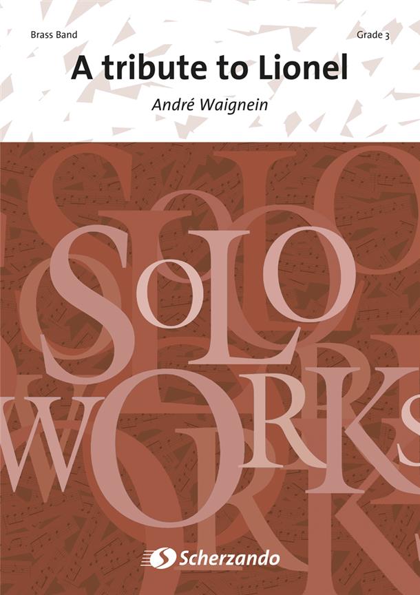 Andre Waignein: A Tribute to Lionel (Partituur Brassband)