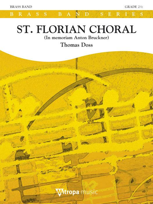 Thomass Doss: St. Florian Choral (Partituur Brassband)