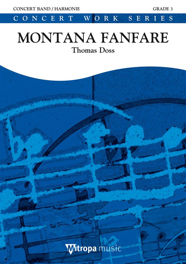 Thomas Doss: Montana Fanfare (Harmonie)