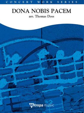 Thomas Doss: Dona Nobis Pacem (Partituur Harmonie)