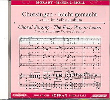 Mozart: Missa cMoll KV 427 (417a) (CD Chorstimme Sopraan)
