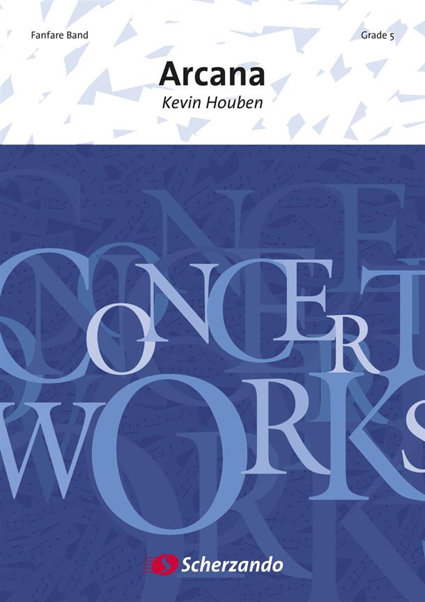 Kevin Houben: Arcana (Partituur Fanfare)