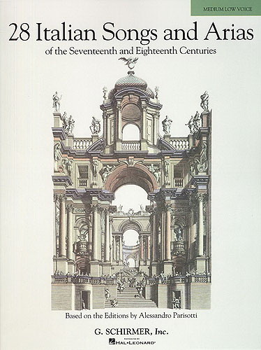 Alessandro Parisotti: 28 Italian Songs & Arias of the 17th & 18th Centuries - Medium High Voice (Book Only)