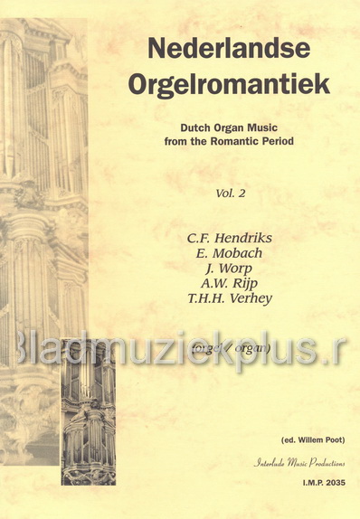 Nederlandse Orgelromantiek - Volume 2