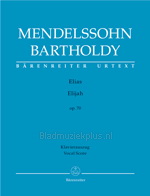 Mendelssohn: Elijah Op. 70