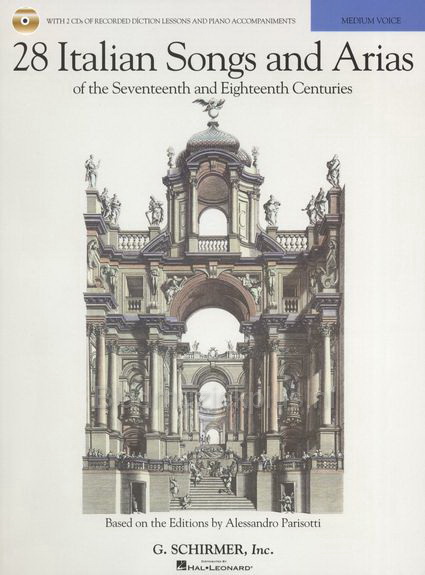 Parisotti: 28 Italian Songs And Arias Of The 17th And 18th Centuries (Medium Voice)