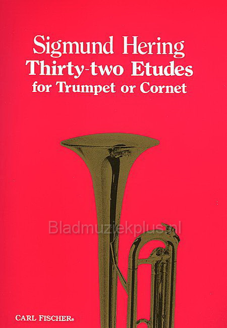Hering: 32 Etudes (Trompet) Thirty-Two Etudes fuer Trumpet or Cornet