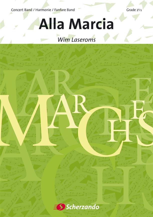 Wim Laseroms: Alla Marcia (Harmonie Fanfare)