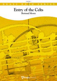 Bertrand Moren: Entry of the Celts (Brassband)