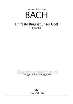 Bach: Ein feste Burg ist unser Gott  BWV 80 (Harmoniestemmen)