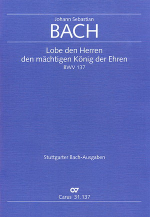 Bach: Kantate BWV 137 Lobe den Herren, den mächtigen König (Koorpartituur)