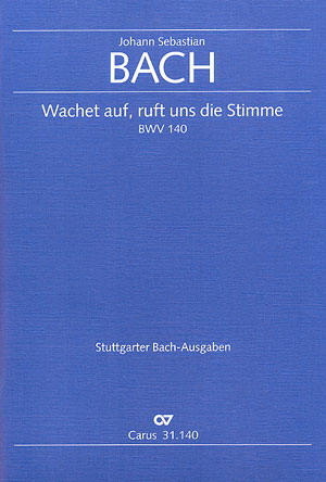 Bach: Kantate BWV 140 Wachet auf, ruft uns die Stimme (Koorpartituur)