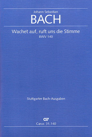 Bach: Kantate BWV 140 Wachet auf, ruft uns die Stimme (Orgel)