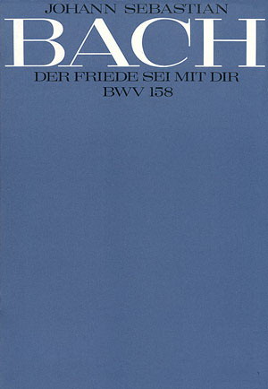 Bach: Kantate BWV 158 Der Friede sei mit dir (Orgel)