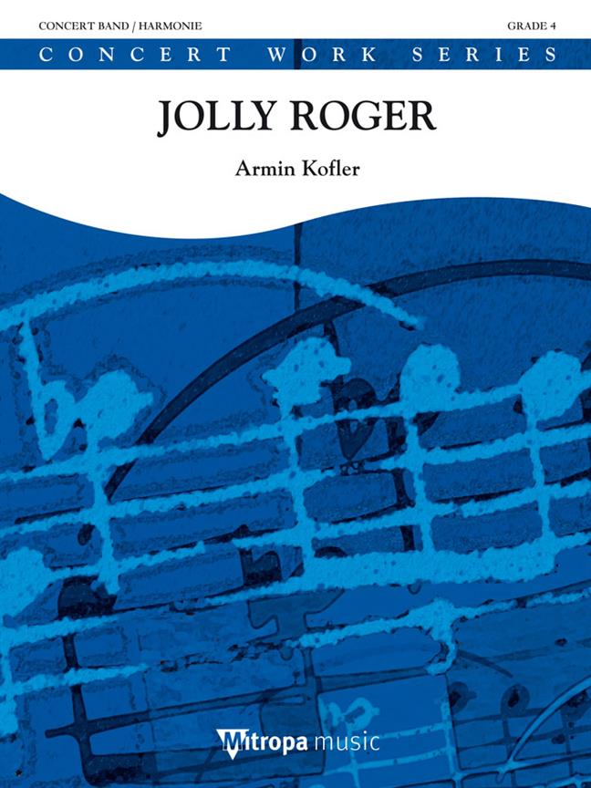 Armin Kofler: Jolly Roger (Harmonie)