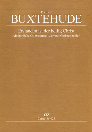 Dietrich Buxtehude: Erstanden ist der heilig Christ BuxWV 99