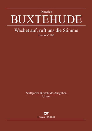 Dietrich Buxtehude: Wachet auf, ruft uns die Stimme BuxWV 100