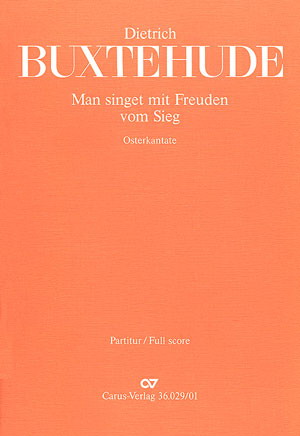 Dietrich Buxtehude: Man singet mit Freuden vom Sieg