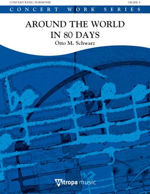 Otto M. Schwarz: Around the World in 80 Days (Harmonie)
