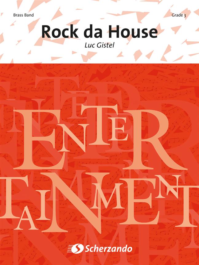 Luc Gistel: Rock da House (Partituur Brassband)
