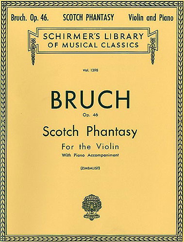 Max Bruch: Scottish Fantasy Op.46 (Violin/Piano)