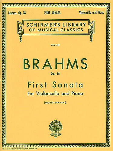 Brahms: First Sonata For Cello And Piano In E Minor Op.38