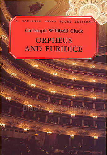 Christoph Willibald Gluck: Orpheus And Euridice (Vocal Score)