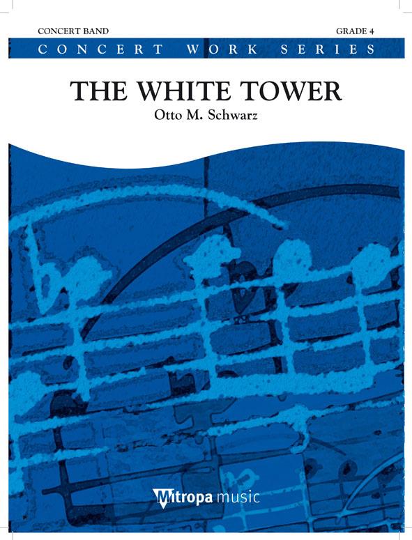 Otto Schwarz: The White Tower (Harmonie)