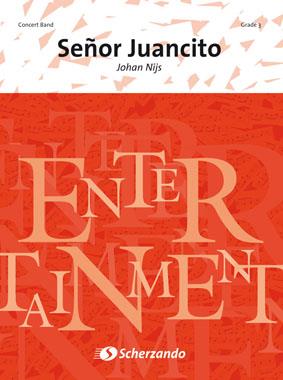 Johan Nijs: Señor Juancito (Partituur Harmonie)