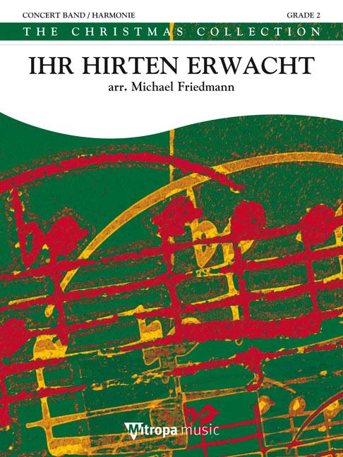 Friedmann: Ihr Hirten erwacht (Harmonie)