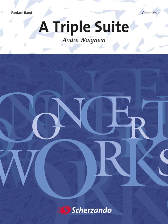 Andre Waignein: A Triple Suite (Partituur Fanfare)