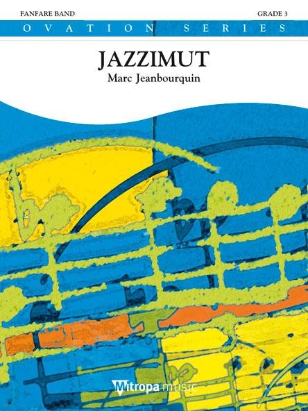 Marc Jeanbourquin: Jazzimut (Partituur Fanfare)