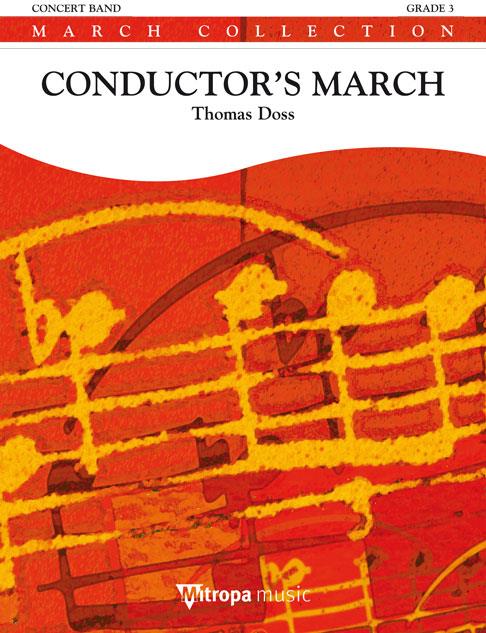 Thomas Doss: Conductor’s March (Partituur Brassband)