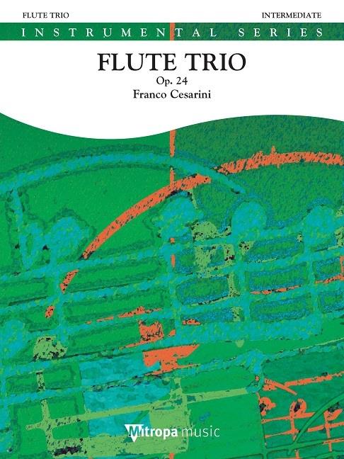 Franco Cesarini: Flute Trio Op. 24