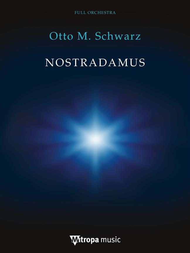 Otto M. Schwarz: Nostradamus