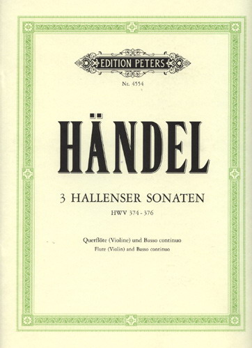Handel – 3 Hallenser Sonaten a, e, h HWV 374-376