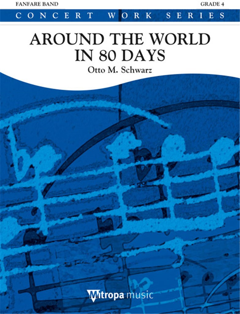 Otto M. Schwarz: Around the World in 80 Days (Fanfare)