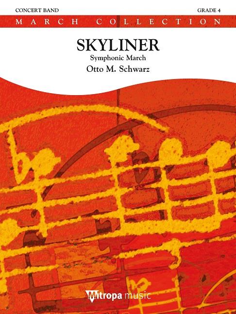 Otto M. Schwarz: Skyliner Symphonic March (Partituur)