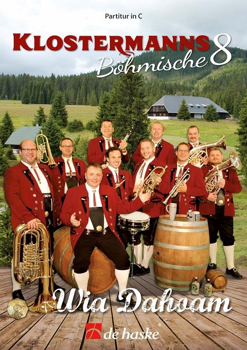 Klostermanns Böhmische 8 - Wia Dahoam (Direktion)