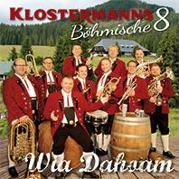 Klostermanns Böhmische 8 - Wia Dahoam