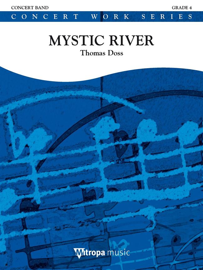Thomas Doss: Mystic River (Partituur Harmonie)