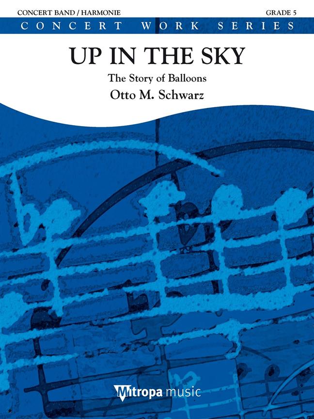 Otto M. Schwarz: Up in the Sky (Partituur Harmonie)