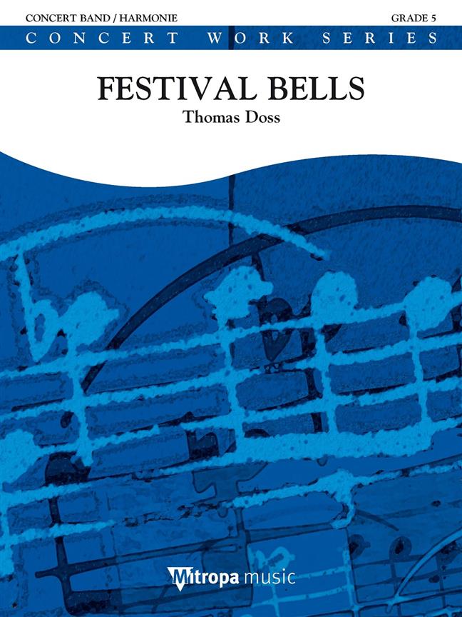 Thomass Doss: Festival Bells (Partituur Harmonie)