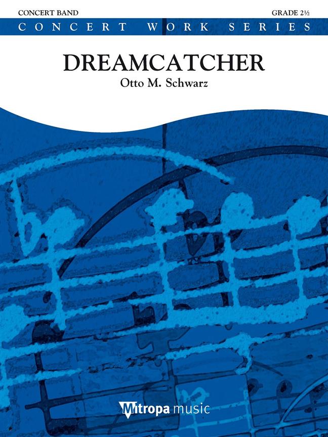 Otto M. Schwarz: Dreamcatcher (Harmonie)