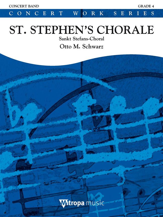Otto M. Schwarz: St. Stephen’s Chorale (Partituur)