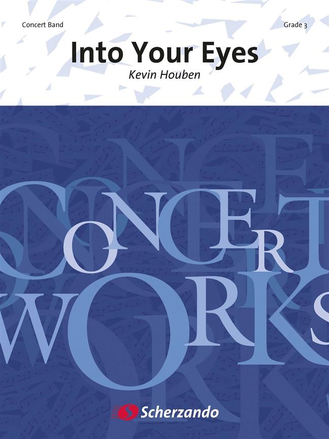 Kevin Houben: Into Your Eyes (Partituur Harmonie)