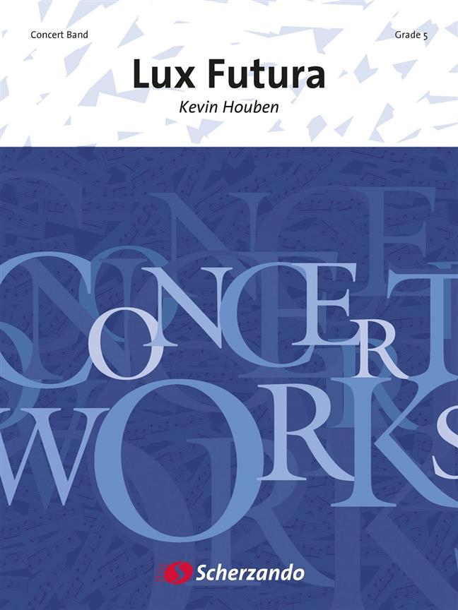 Kevin Houben: Lux Futura (Partituur)