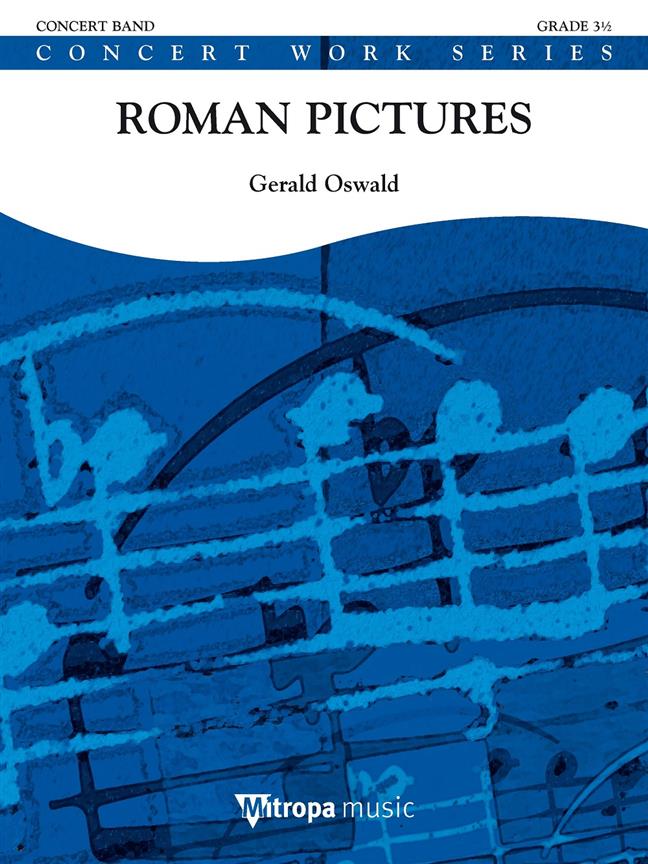 Gerald Oswald: Roman Pictures (Partituur)
