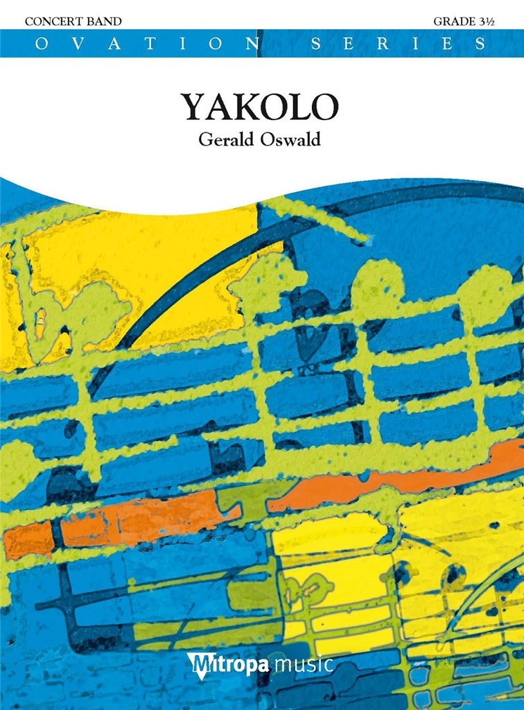 Gerald Oswald: Yakolo (Partituur Harmonie)